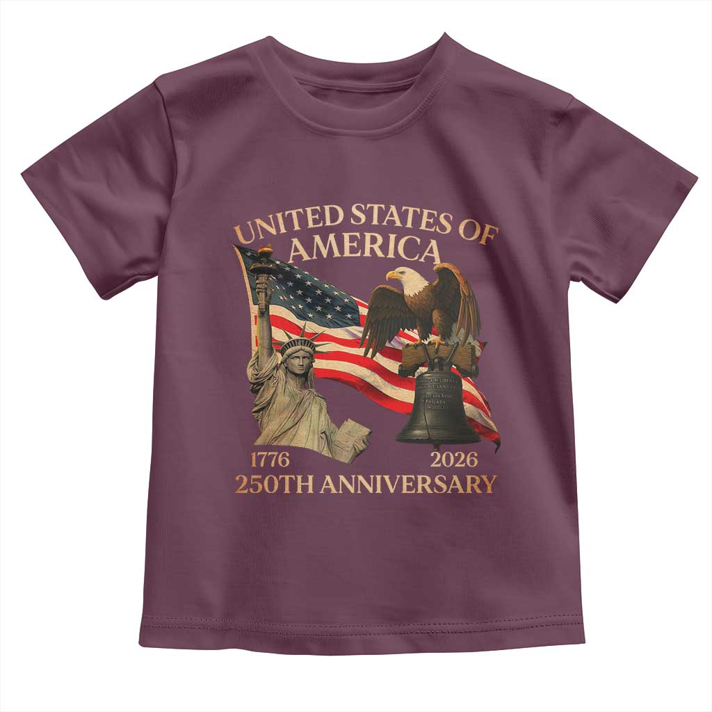 America's 250th Anniversary Toddler T Shirt United States Of America 250th Independence Day Freedom TS11 Maroon Print Your Wear