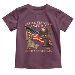 America's 250th Anniversary Toddler T Shirt United States Of America 250th Independence Day Freedom TS11 Maroon Print Your Wear