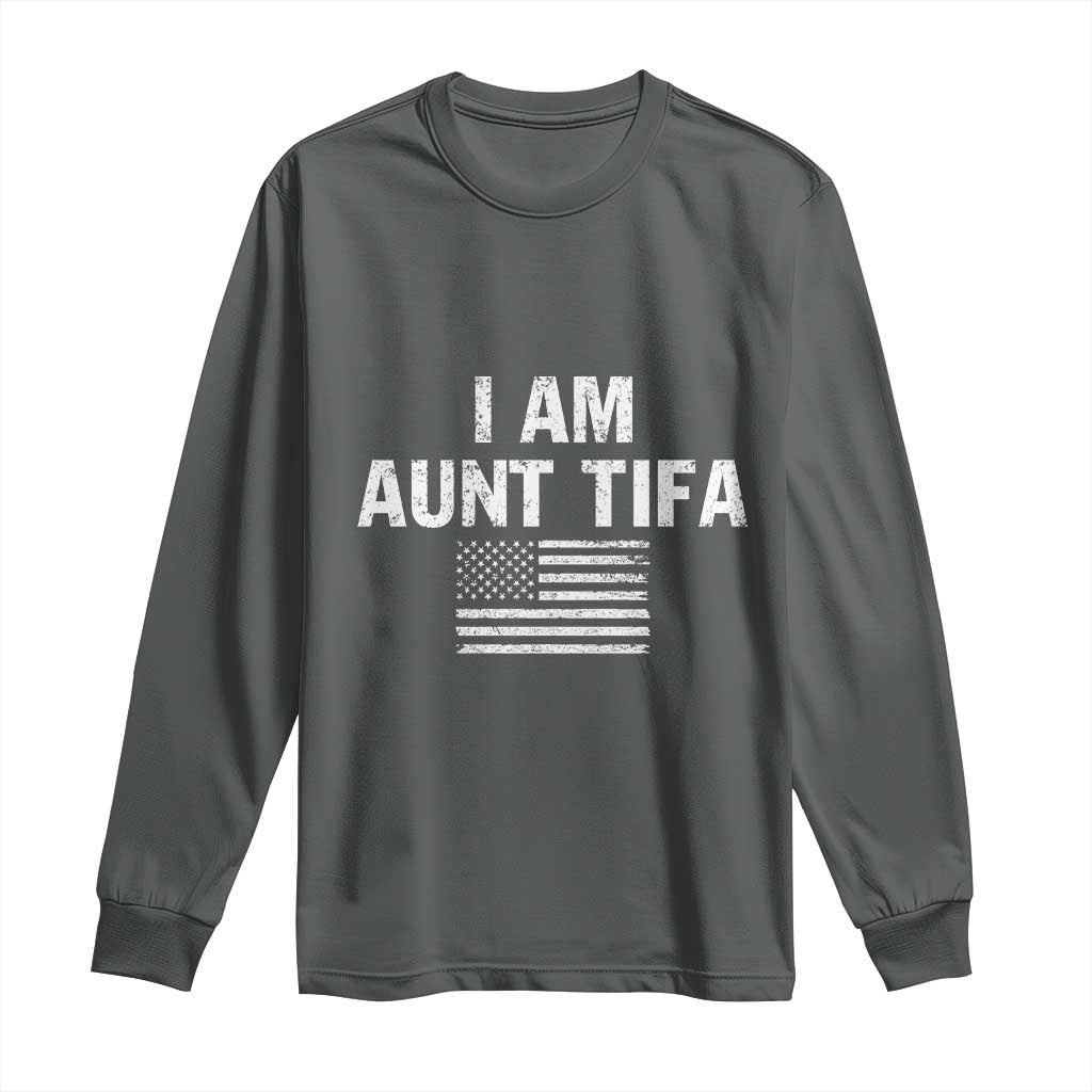 Funny I Am Aunt Tifa Long Sleeve Shirt Political Satire Vintage American Flag TS11 Dark Heather Print Your Wear