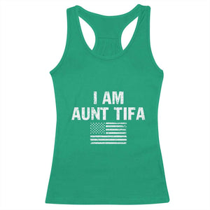 Funny I Am Aunt Tifa Racerback Tank Top Political Satire Vintage American Flag TS11 Irish Green Print Your Wear