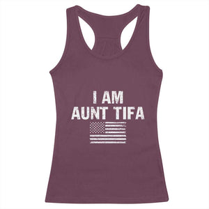 Funny I Am Aunt Tifa Racerback Tank Top Political Satire Vintage American Flag TS11 Maroon Print Your Wear