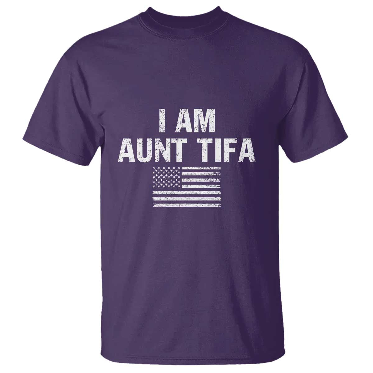 Funny I Am Aunt Tifa T Shirt Political Satire Vintage American Flag TS11 Purple Print Your Wear