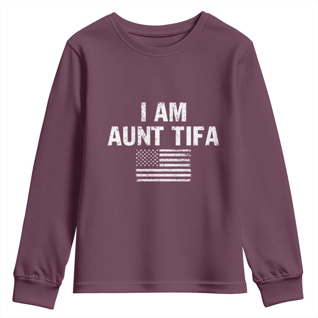 Funny I Am Aunt Tifa Youth Sweatshirt Political Satire Vintage American Flag TS11 Maroon Print Your Wear