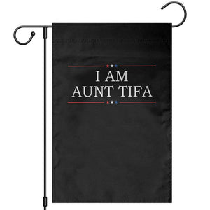 Funny I Am Aunt Tifa Garden Flag Political Satire Stars And Stripes TS11 Black Print Your Wear