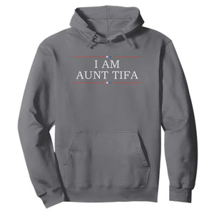 Funny I Am Aunt Tifa Hoodie Political Satire Stars And Stripes TS11 Charcoal Print Your Wear