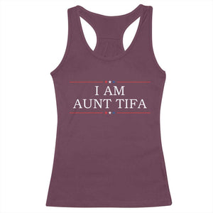 Funny I Am Aunt Tifa Racerback Tank Top Political Satire Stars And Stripes TS11 Maroon Print Your Wear