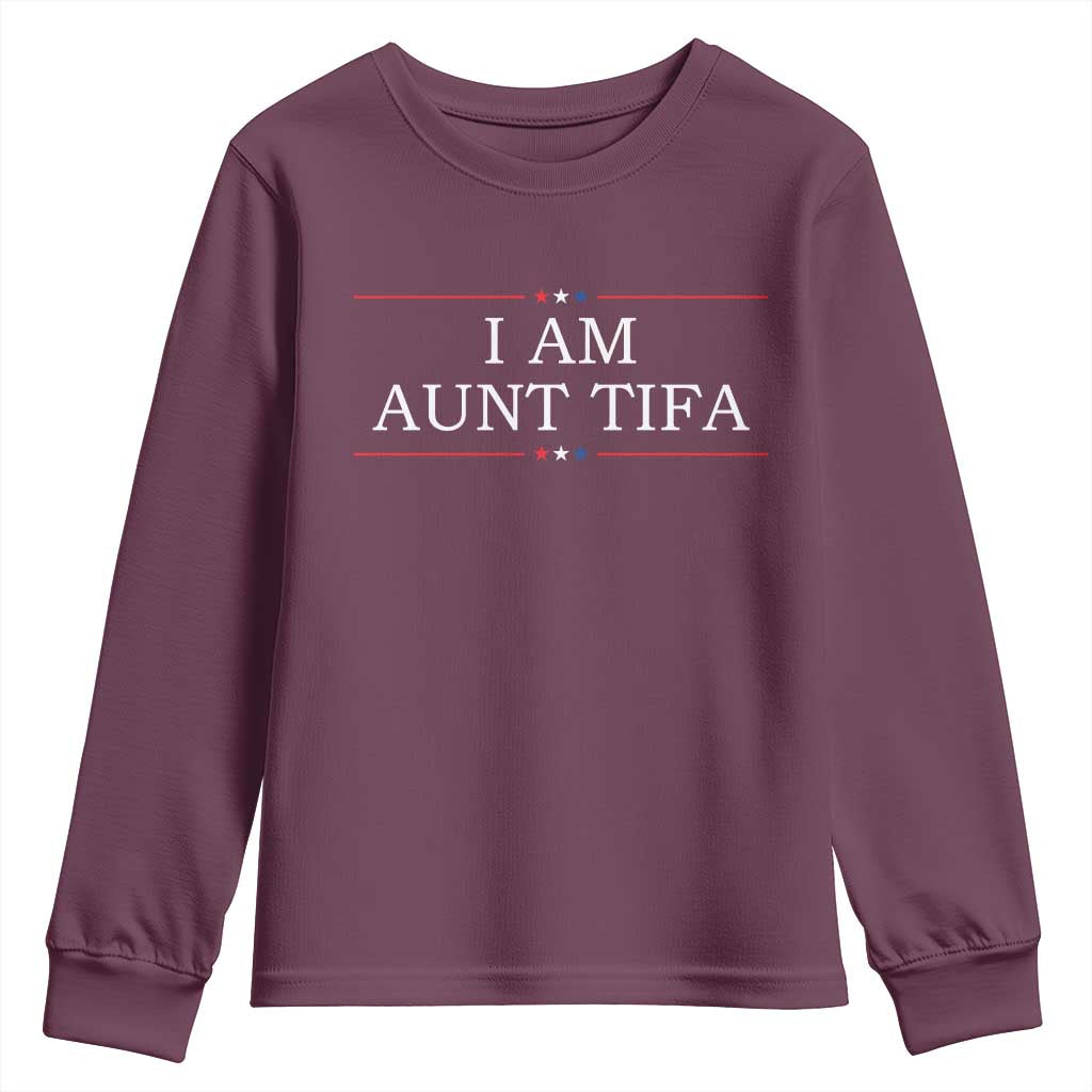 Funny I Am Aunt Tifa Youth Sweatshirt Political Satire Stars And Stripes TS11 Maroon Print Your Wear