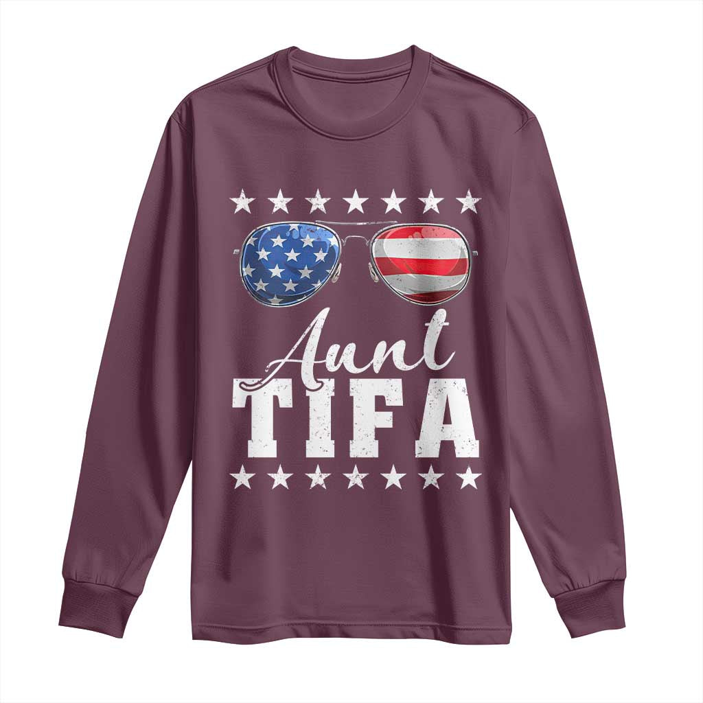 Funny Aunt Tifa Long Sleeve Shirt Political Satire American Flag Sunglasses TS11 Maroon Print Your Wear
