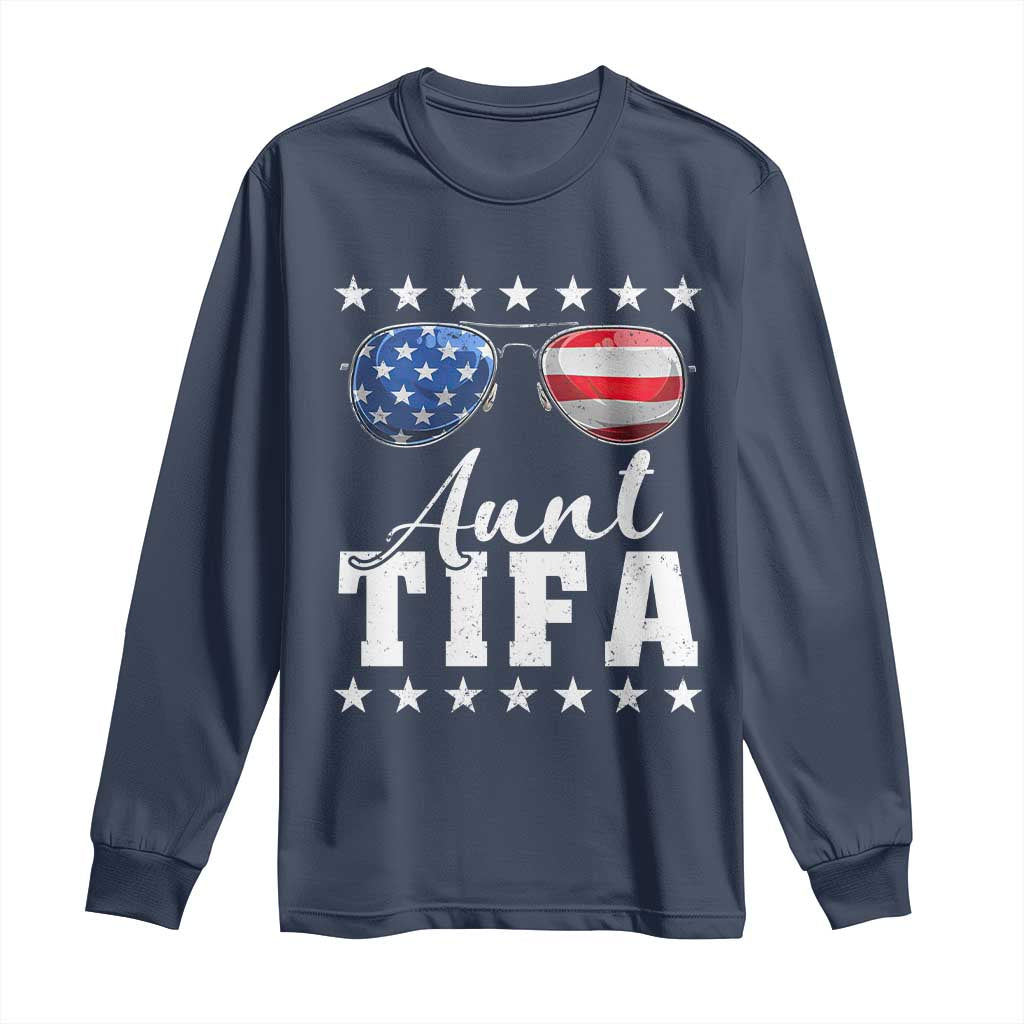 Funny Aunt Tifa Long Sleeve Shirt Political Satire American Flag Sunglasses TS11 Navy Print Your Wear