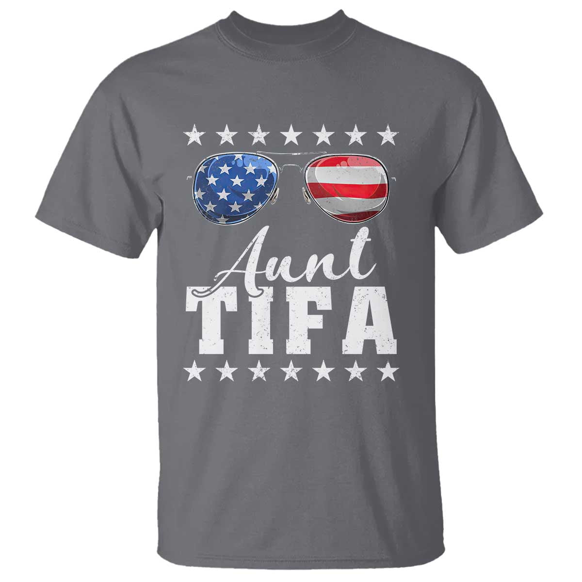 Funny Aunt Tifa T Shirt Political Satire American Flag Sunglasses TS11 Charcoal Print Your Wear