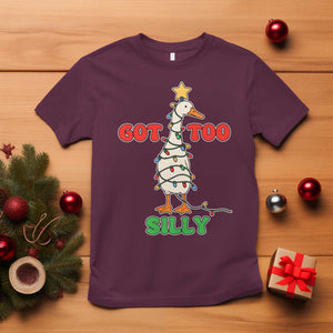 Funny Christmas Silly Goose T Shirt Got Too Silly Goose Pun Humor Xmas Tree TS11 Maroon Print Your Wear