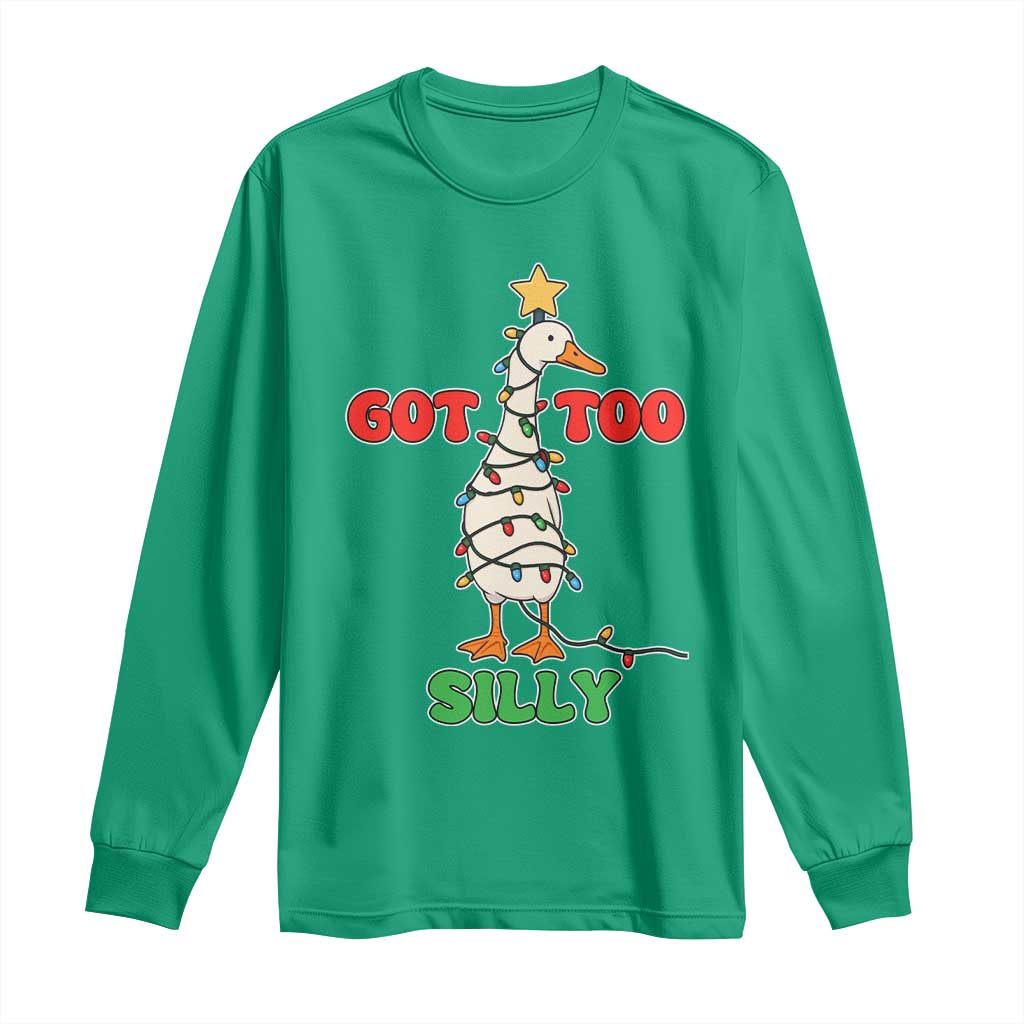 Funny Christmas Silly Goose Long Sleeve Shirt Got Too Silly Goose Pun Humor Xmas Tree TS11 Irish Green Print Your Wear