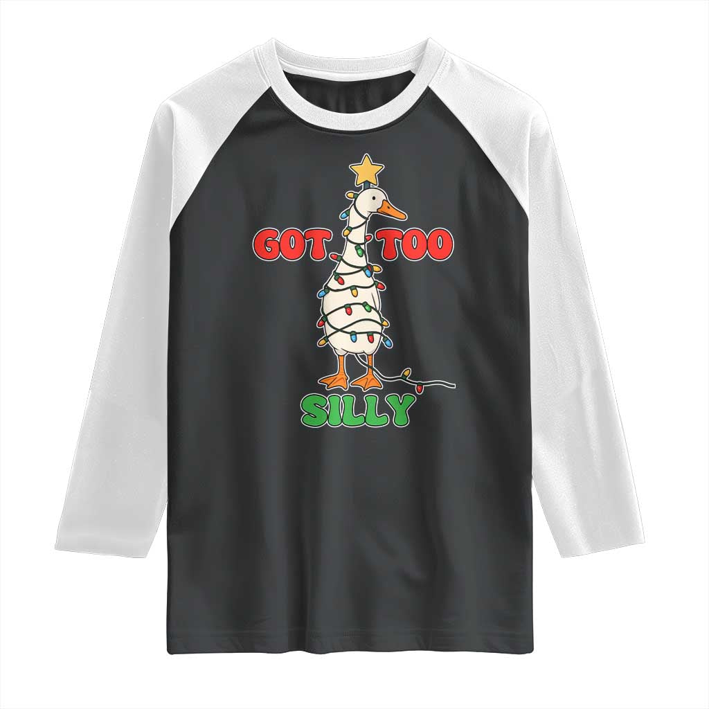 Funny Christmas Silly Goose Raglan Shirt Got Too Silly Goose Pun Humor Xmas Tree TS11 Black White Print Your Wear