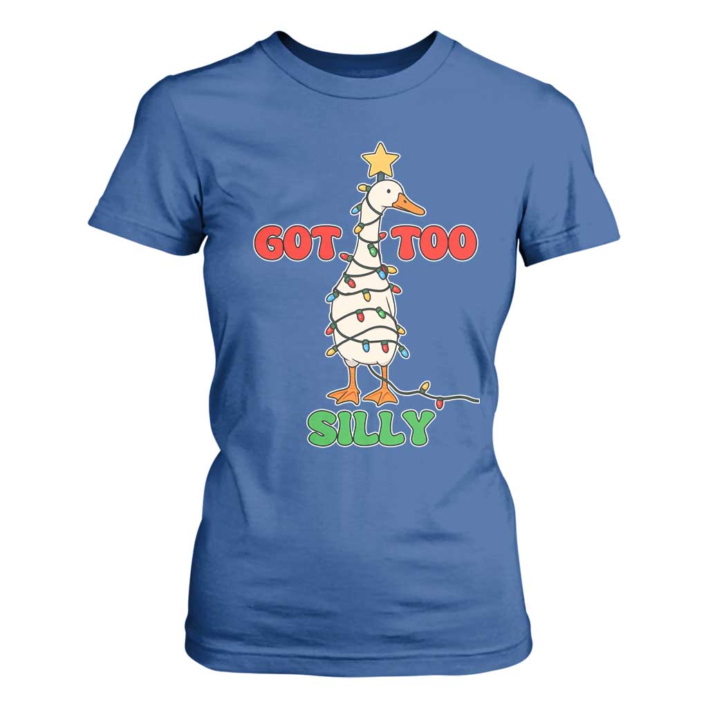 Funny Christmas Silly Goose T Shirt For Women Got Too Silly Goose Pun Humor Xmas Tree TS11 Royal Blue Print Your Wear