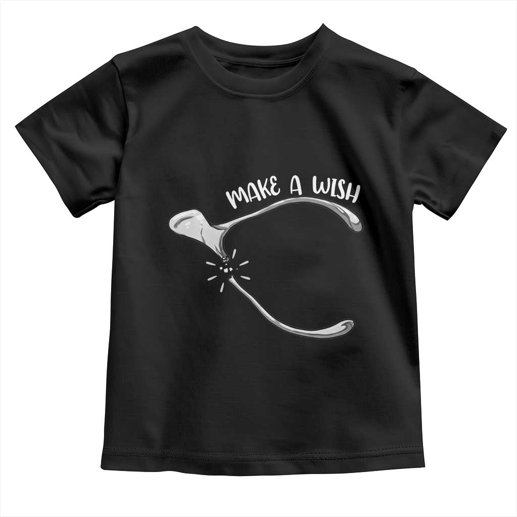Funny Thanksgiving Turkey Wishbone Toddler T Shirt Make A Wish Chicken Turkey TS11 Black Print Your Wear