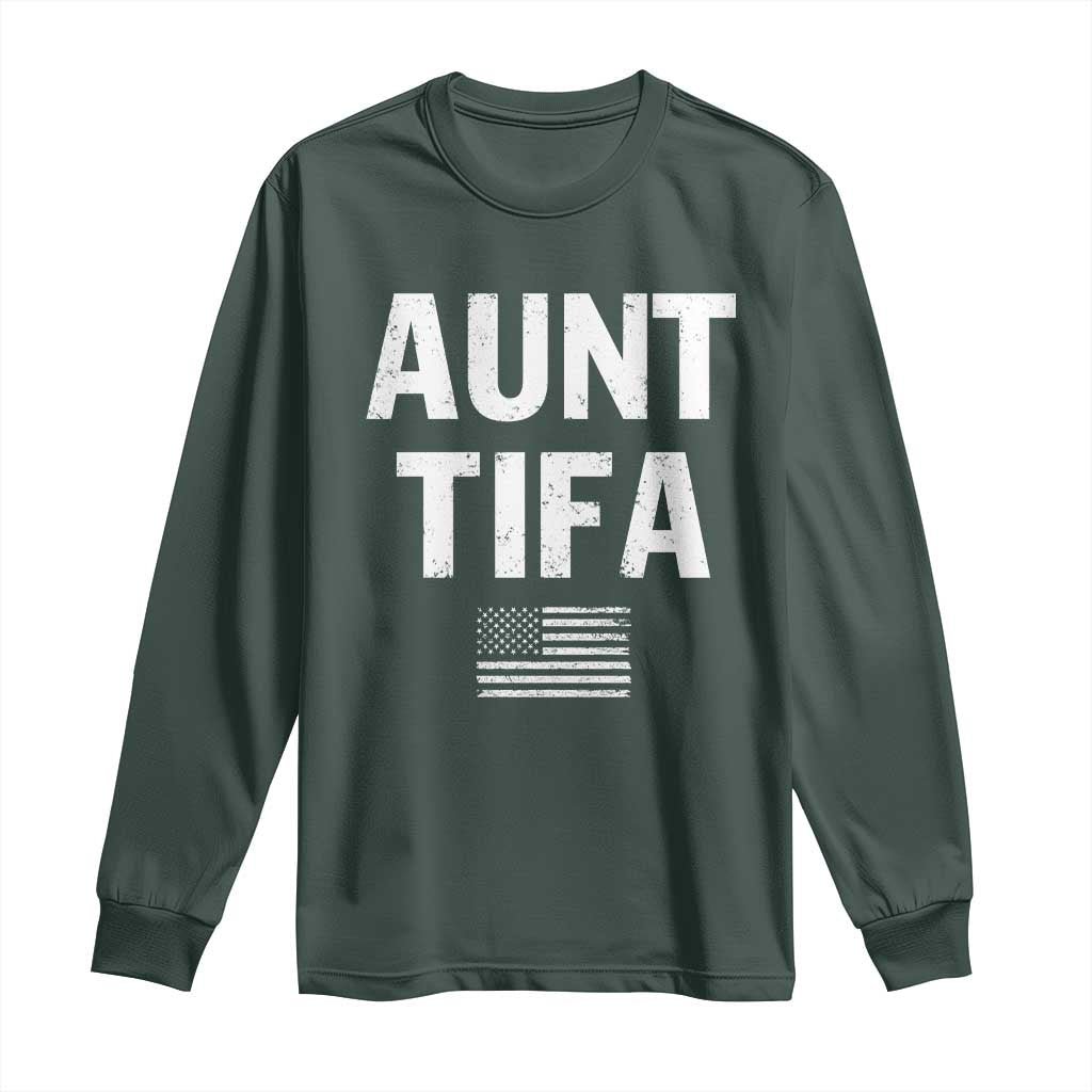Funny Aunt Tifa Long Sleeve Shirt Political Satire Vintage American Flag TS11 Dark Forest Green Print Your Wear