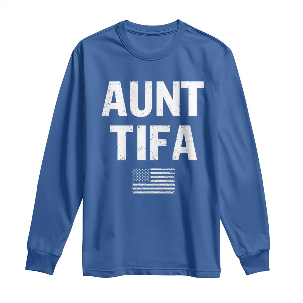 Funny Aunt Tifa Long Sleeve Shirt Political Satire Vintage American Flag TS11 Royal Blue Print Your Wear