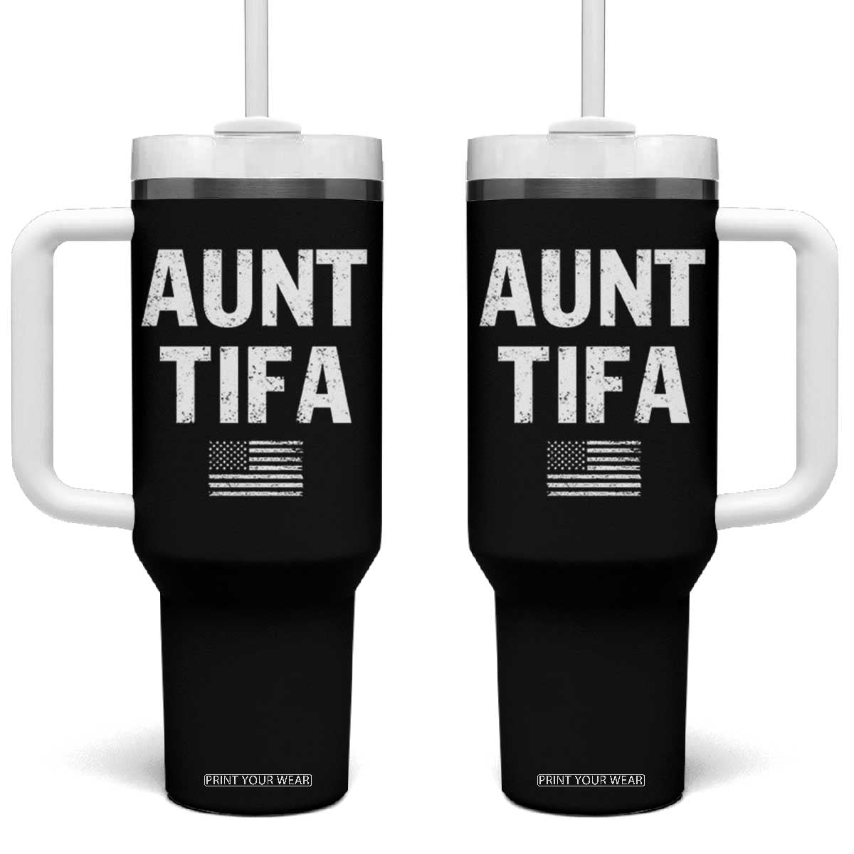 Funny Aunt Tifa Tumbler With Handle Political Satire Vintage American Flag TS11 One Size: 40 oz Black Print Your Wear
