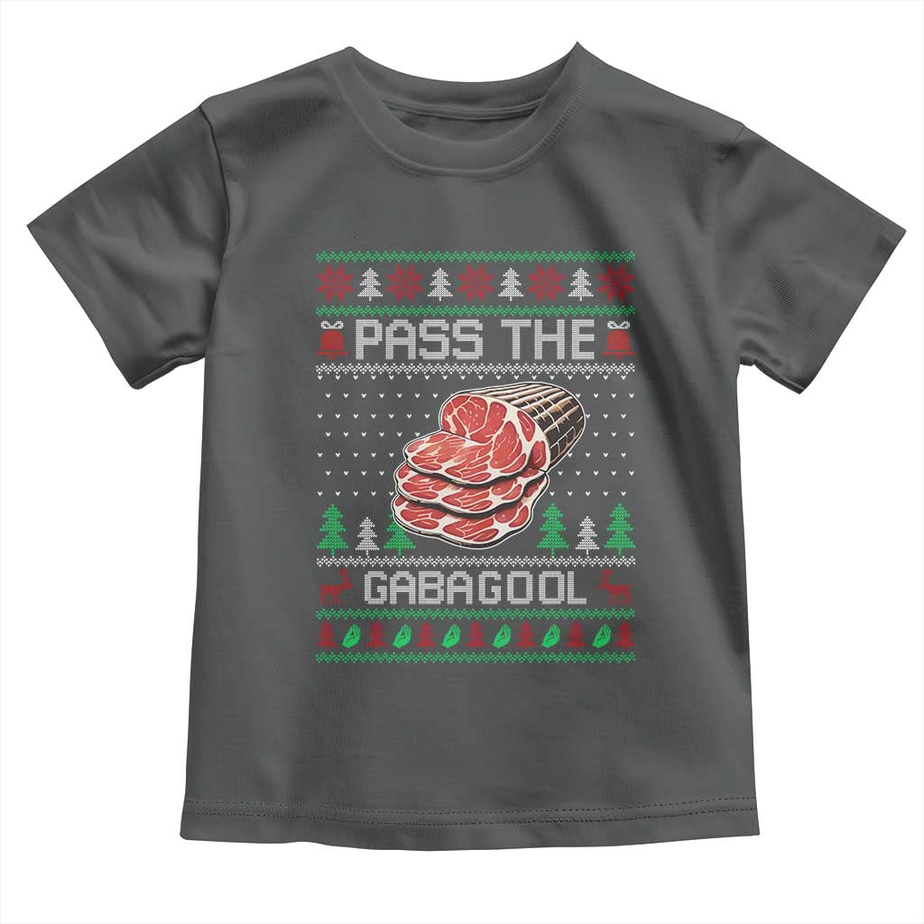 Funny Pass The Gabagool Christmas Toddler T Shirt Italian Food TS11 Dark Heather Print Your Wear