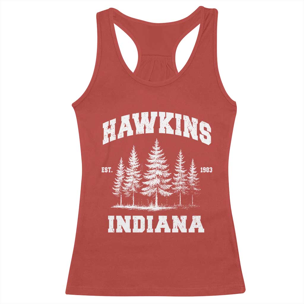 Funny Hawkins Sci Fi Lover Racerback Tank Top Indiana Strangers Pine Tree TS11 Red Print Your Wear