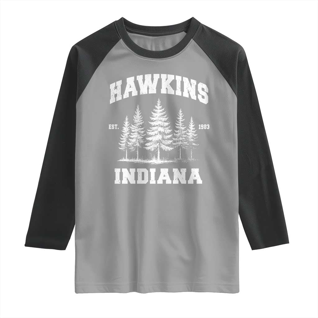 Funny Hawkins Sci Fi Lover Raglan Shirt Indiana Strangers Pine Tree TS11 Sport Gray Black Print Your Wear