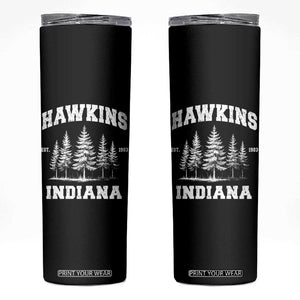 Funny Hawkins Sci Fi Lover Skinny Tumbler Indiana Strangers Pine Tree TS11 Black Print Your Wear