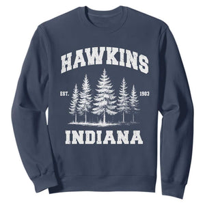 Funny Hawkins Sci Fi Lover Sweatshirt Indiana Strangers Pine Tree TS11 Navy Print Your Wear