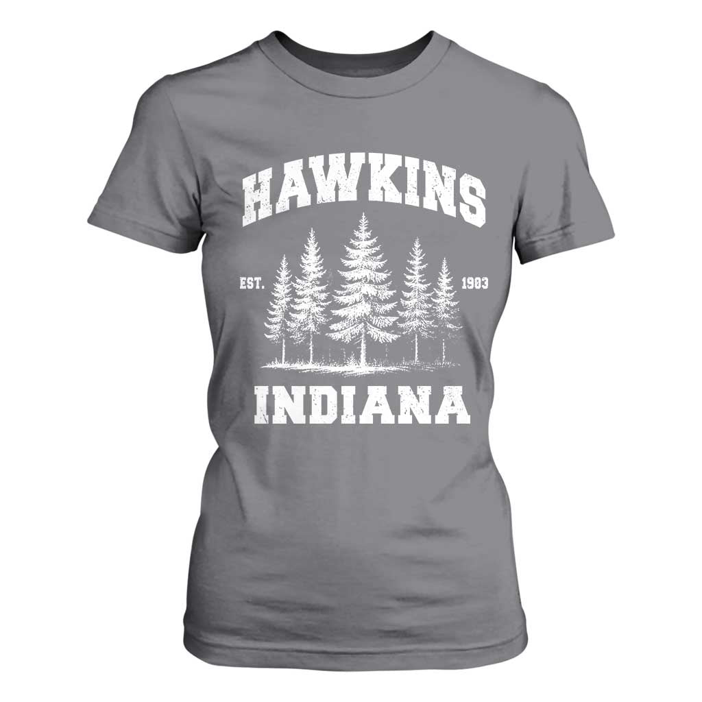 Funny Hawkins Sci Fi Lover T Shirt For Women Indiana Strangers Pine Tree TS11 Charcoal Print Your Wear