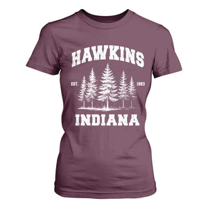Funny Hawkins Sci Fi Lover T Shirt For Women Indiana Strangers Pine Tree TS11 Maroon Print Your Wear