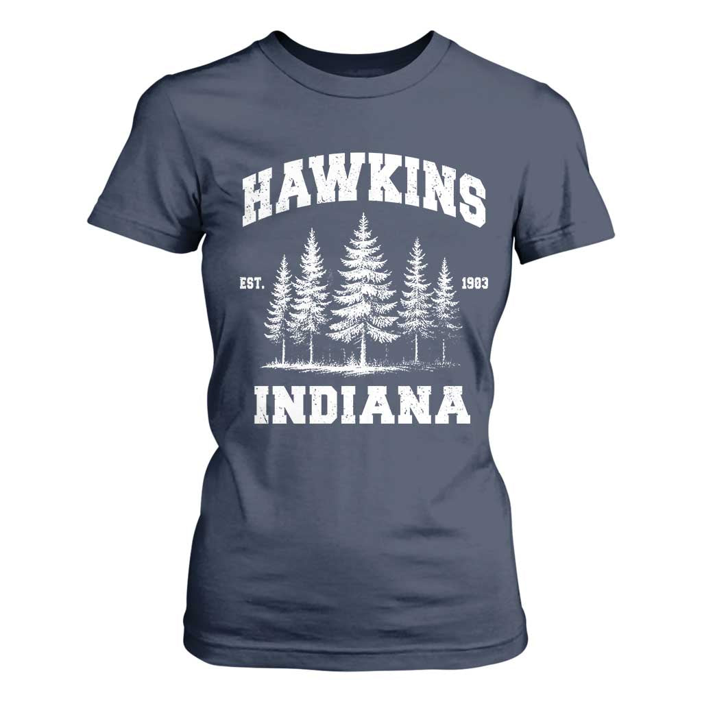 Funny Hawkins Sci Fi Lover T Shirt For Women Indiana Strangers Pine Tree TS11 Navy Print Your Wear