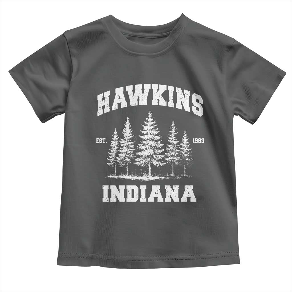 Funny Hawkins Sci Fi Lover Toddler T Shirt Indiana Strangers Pine Tree TS11 Dark Heather Print Your Wear