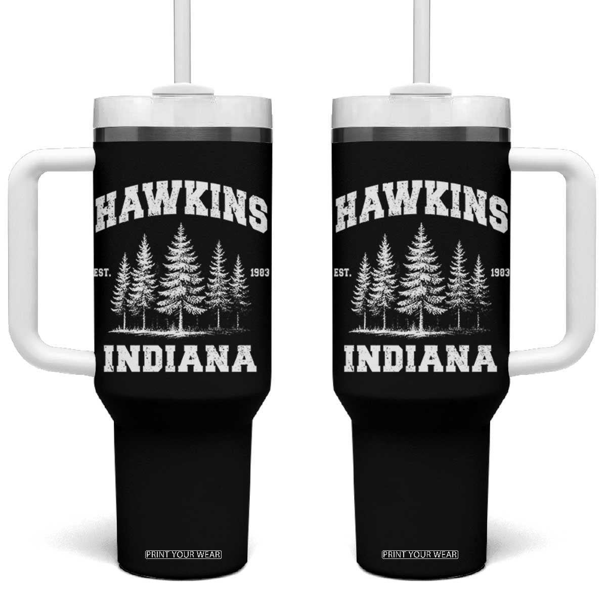 Funny Hawkins Sci Fi Lover Tumbler With Handle Indiana Strangers Pine Tree TS11 One Size: 40 oz Black Print Your Wear