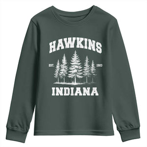 Funny Hawkins Sci Fi Lover Youth Sweatshirt Indiana Strangers Pine Tree TS11 Dark Forest Green Print Your Wear