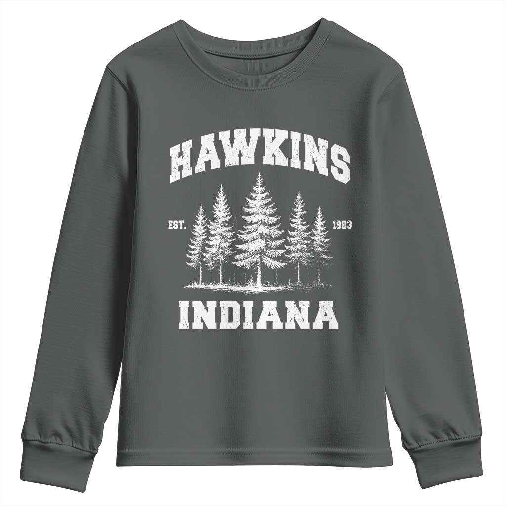 Funny Hawkins Sci Fi Lover Youth Sweatshirt Indiana Strangers Pine Tree TS11 Dark Heather Print Your Wear