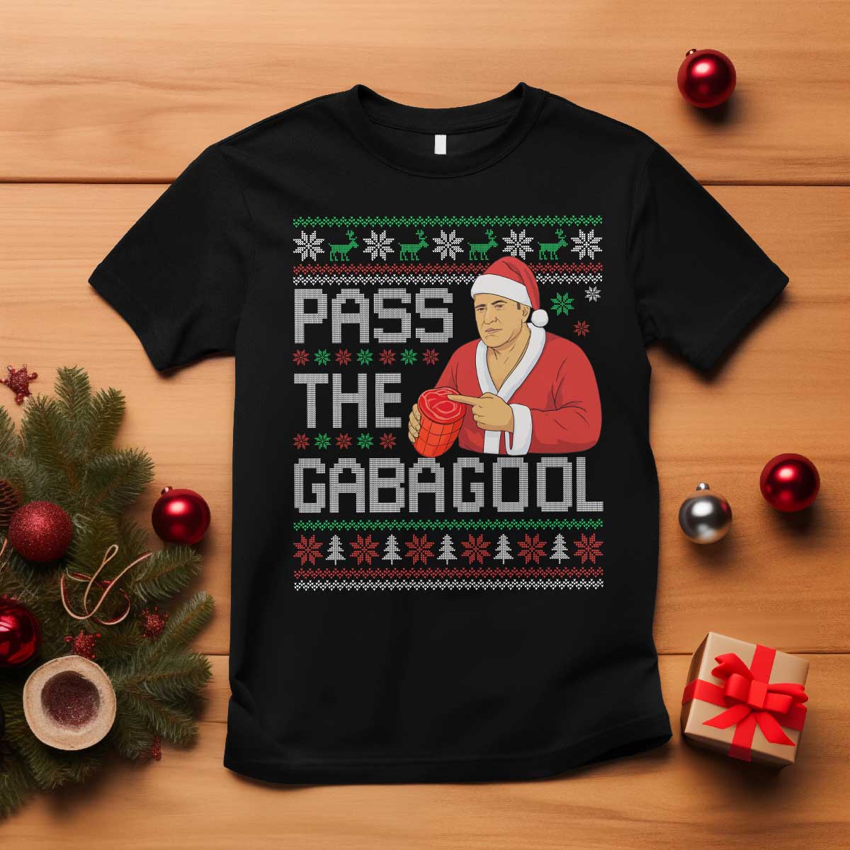Funny Pass The Gabagool Christmas T Shirt Italian Food Xmas Mafia Gangster Movie TS11 Black Print Your Wear