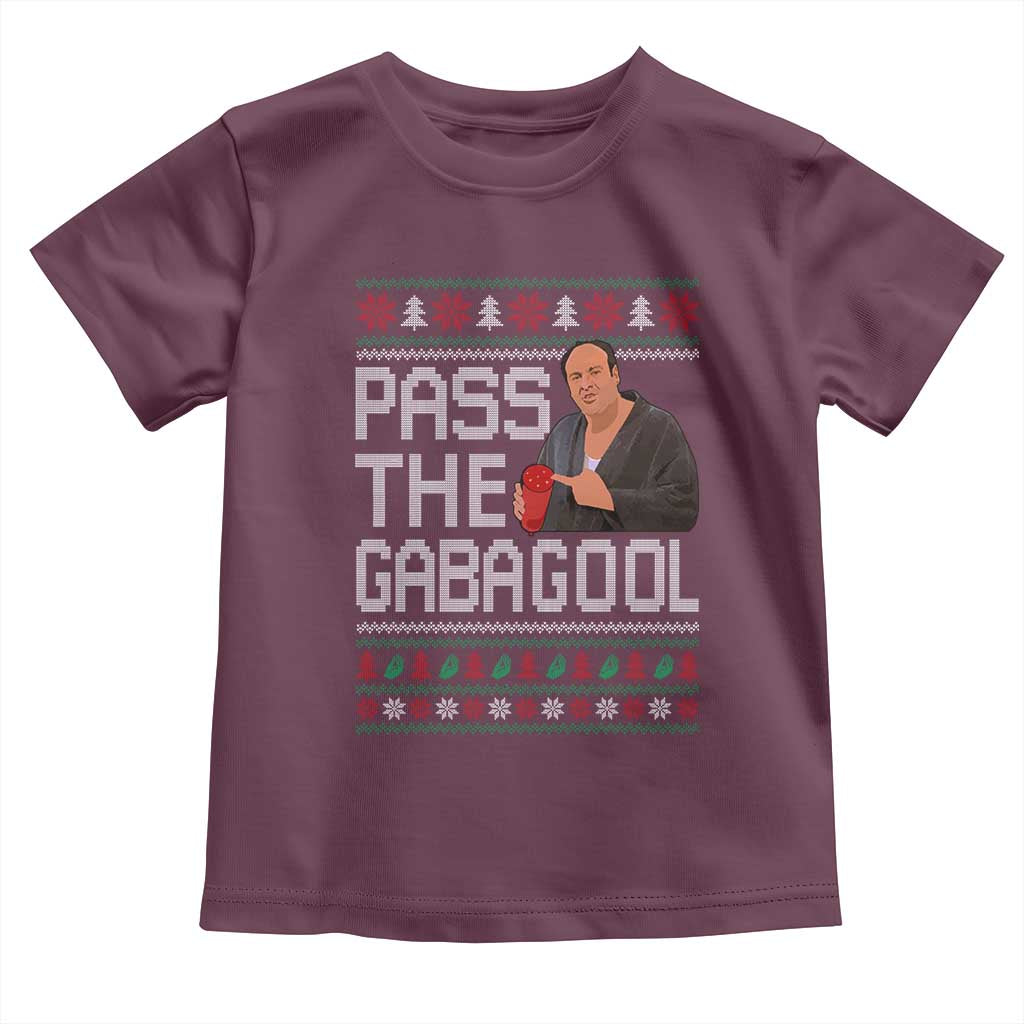 Funny Pass The Gabagool Christmas Toddler T Shirt Italian Food Xmas Mafia Movie TS11 Maroon Print Your Wear