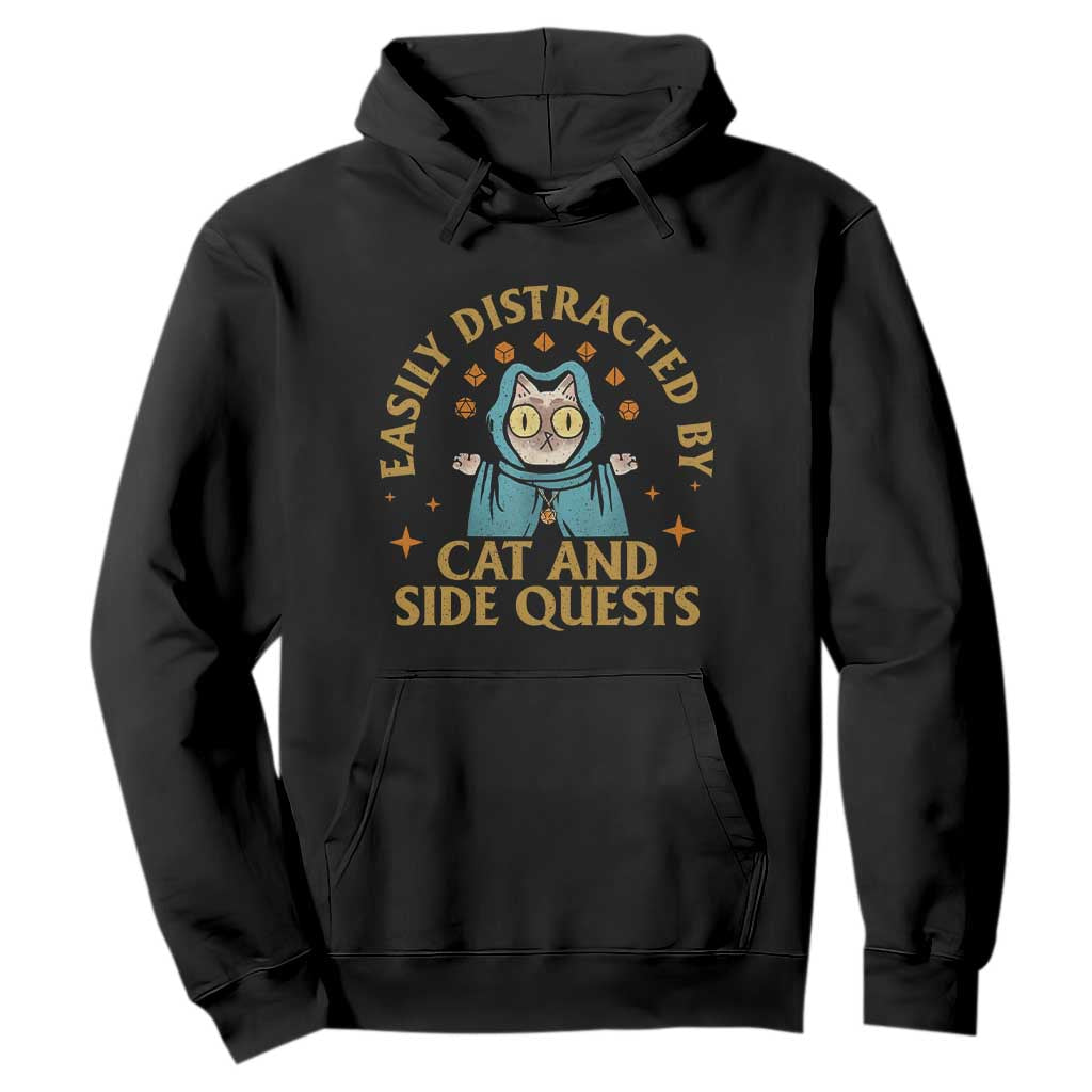 Funny Easily Distracted By Cats And Side Quests Hoodie RPG Tabletop Gamer TS11 Black Print Your Wear