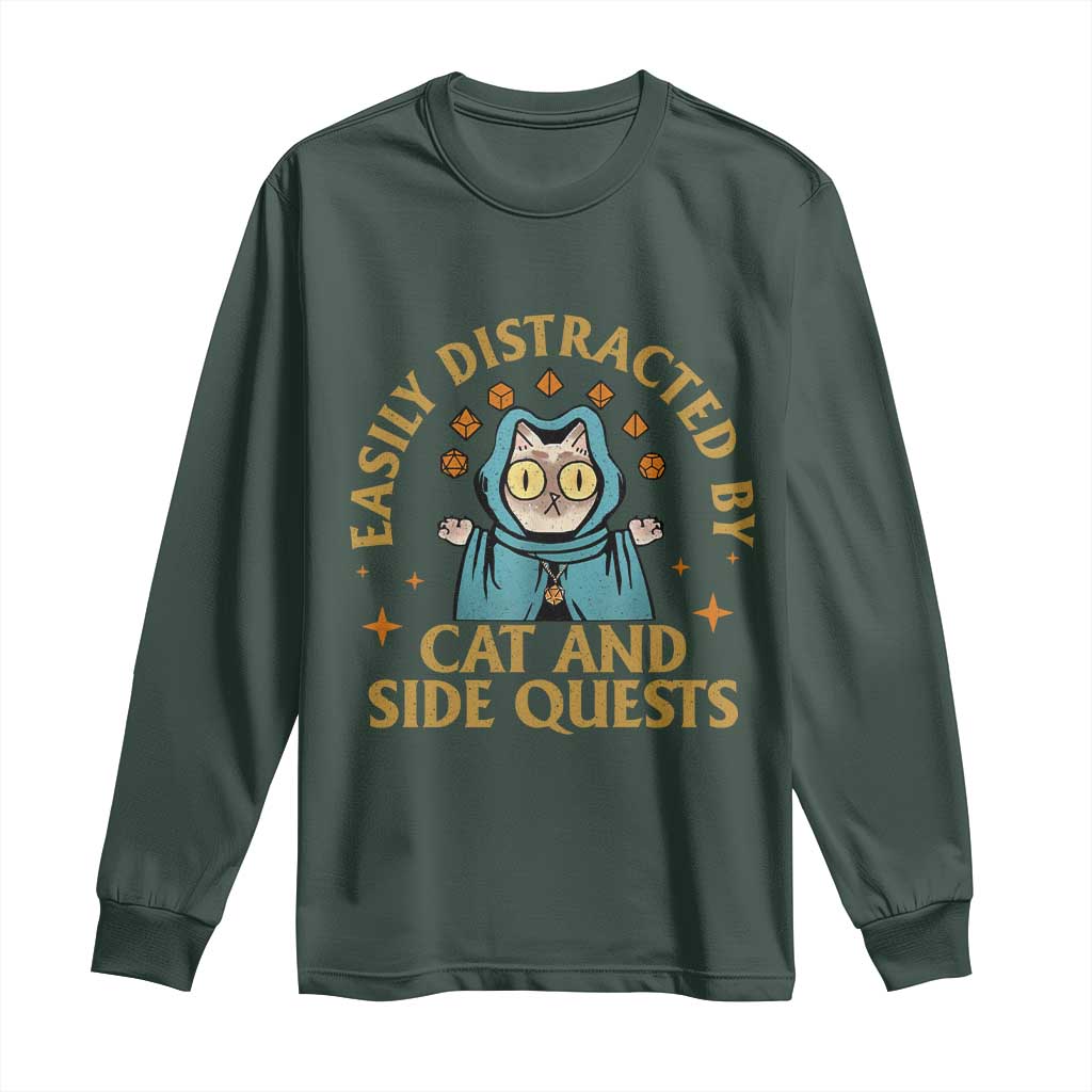 Funny Easily Distracted By Cats And Side Quests Long Sleeve Shirt RPG Tabletop Gamer TS11 Dark Forest Green Print Your Wear