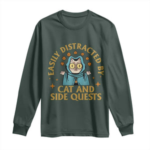 Funny Easily Distracted By Cats And Side Quests Long Sleeve Shirt RPG Tabletop Gamer TS11 Dark Forest Green Print Your Wear