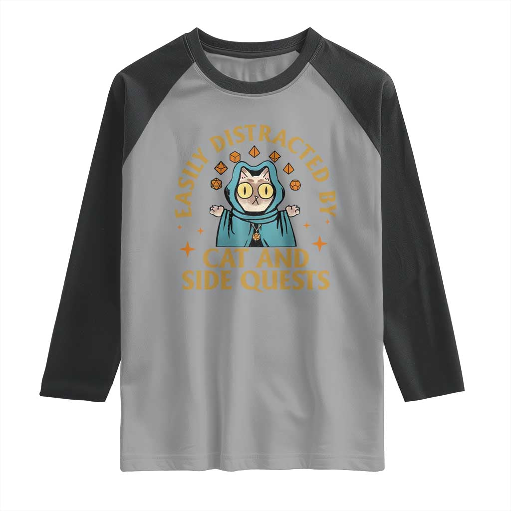 Funny Easily Distracted By Cats And Side Quests Raglan Shirt RPG Tabletop Gamer TS11 Sport Gray Black Print Your Wear
