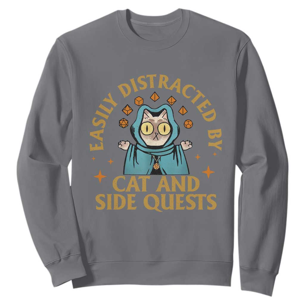 Funny Easily Distracted By Cats And Side Quests Sweatshirt RPG Tabletop Gamer TS11 Charcoal Print Your Wear
