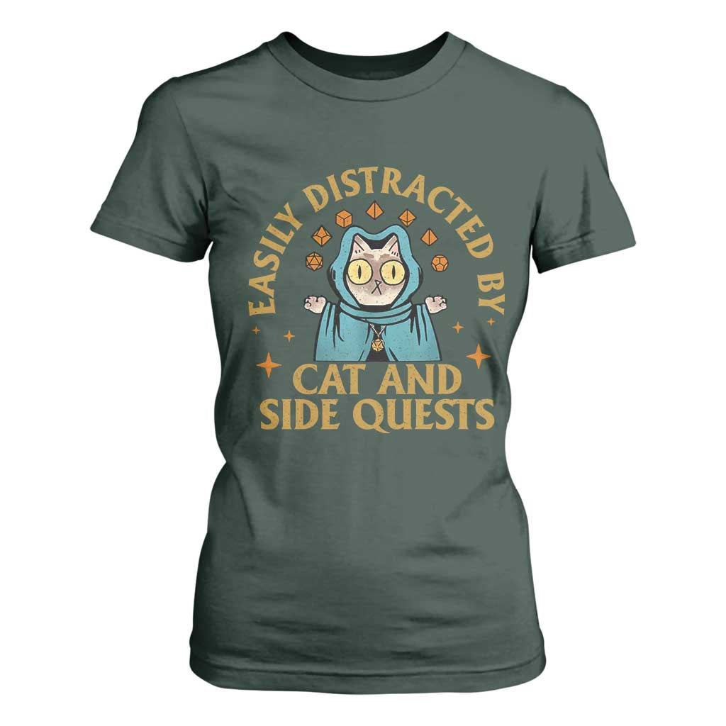 Funny Easily Distracted By Cats And Side Quests T Shirt For Women RPG Tabletop Gamer TS11 Dark Forest Green Print Your Wear