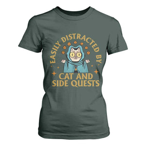 Funny Easily Distracted By Cats And Side Quests T Shirt For Women RPG Tabletop Gamer TS11 Dark Forest Green Print Your Wear