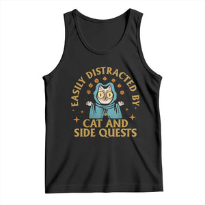 Funny Easily Distracted By Cats And Side Quests Tank Top RPG Tabletop Gamer TS11 Black Print Your Wear