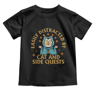 Funny Easily Distracted By Cats And Side Quests Toddler T Shirt RPG Tabletop Gamer TS11 Black Print Your Wear