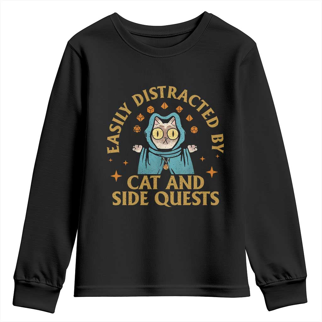 Funny Easily Distracted By Cats And Side Quests Youth Sweatshirt RPG Tabletop Gamer TS11 Black Print Your Wear