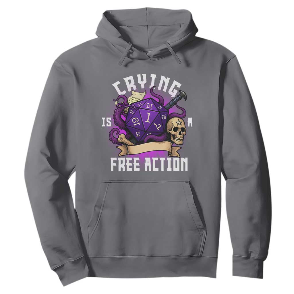 Funny RPG Gamer Crying Is A Free Action Hoodie Vintage D20 Side Quests Tabletop TS11 Charcoal Print Your Wear
