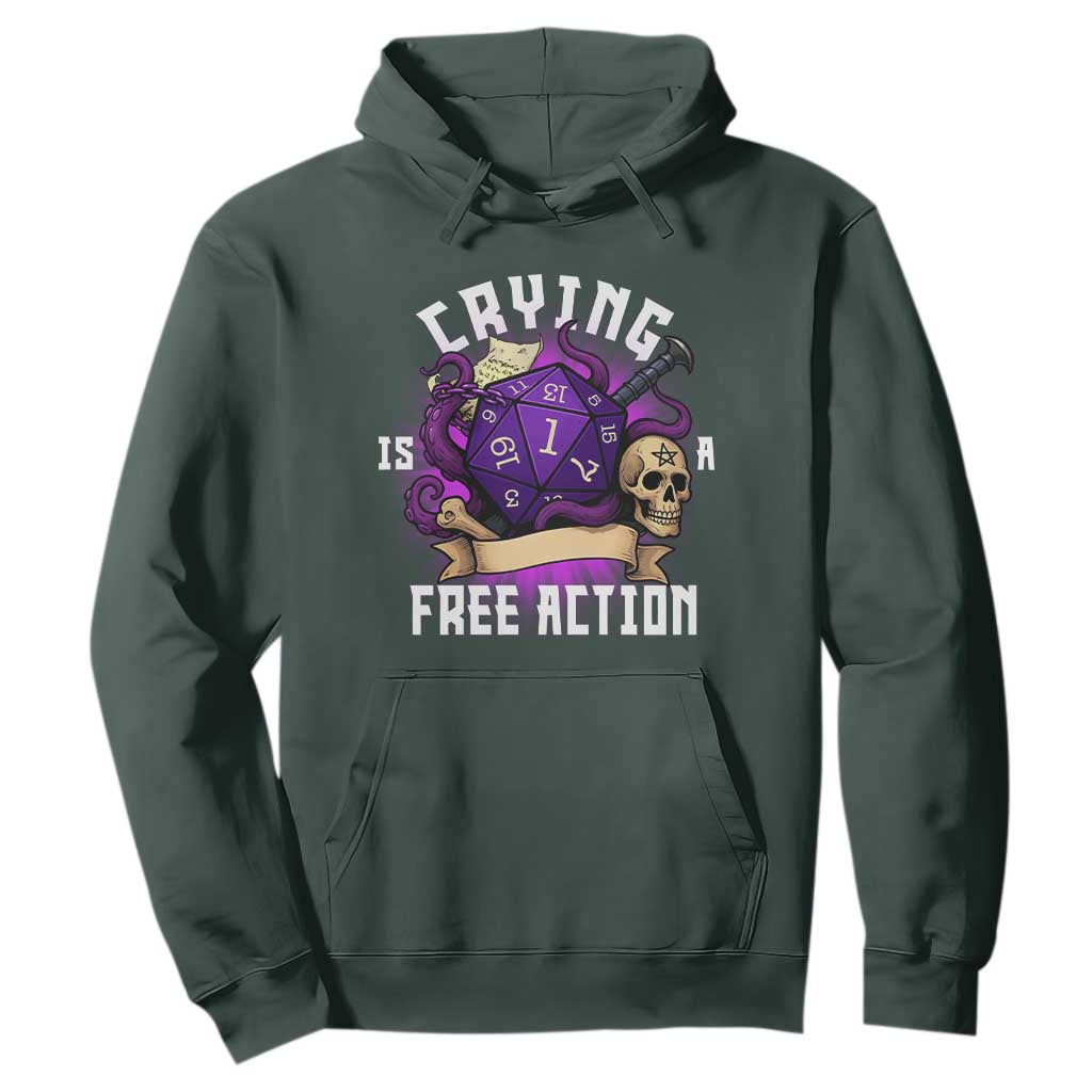 Funny RPG Gamer Crying Is A Free Action Hoodie Vintage D20 Side Quests Tabletop TS11 Dark Forest Green Print Your Wear