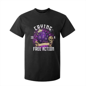 Funny RPG Gamer Crying Is A Free Action T Shirt For Kid Vintage D20 Side Quests Tabletop TS11 Black Print Your Wear