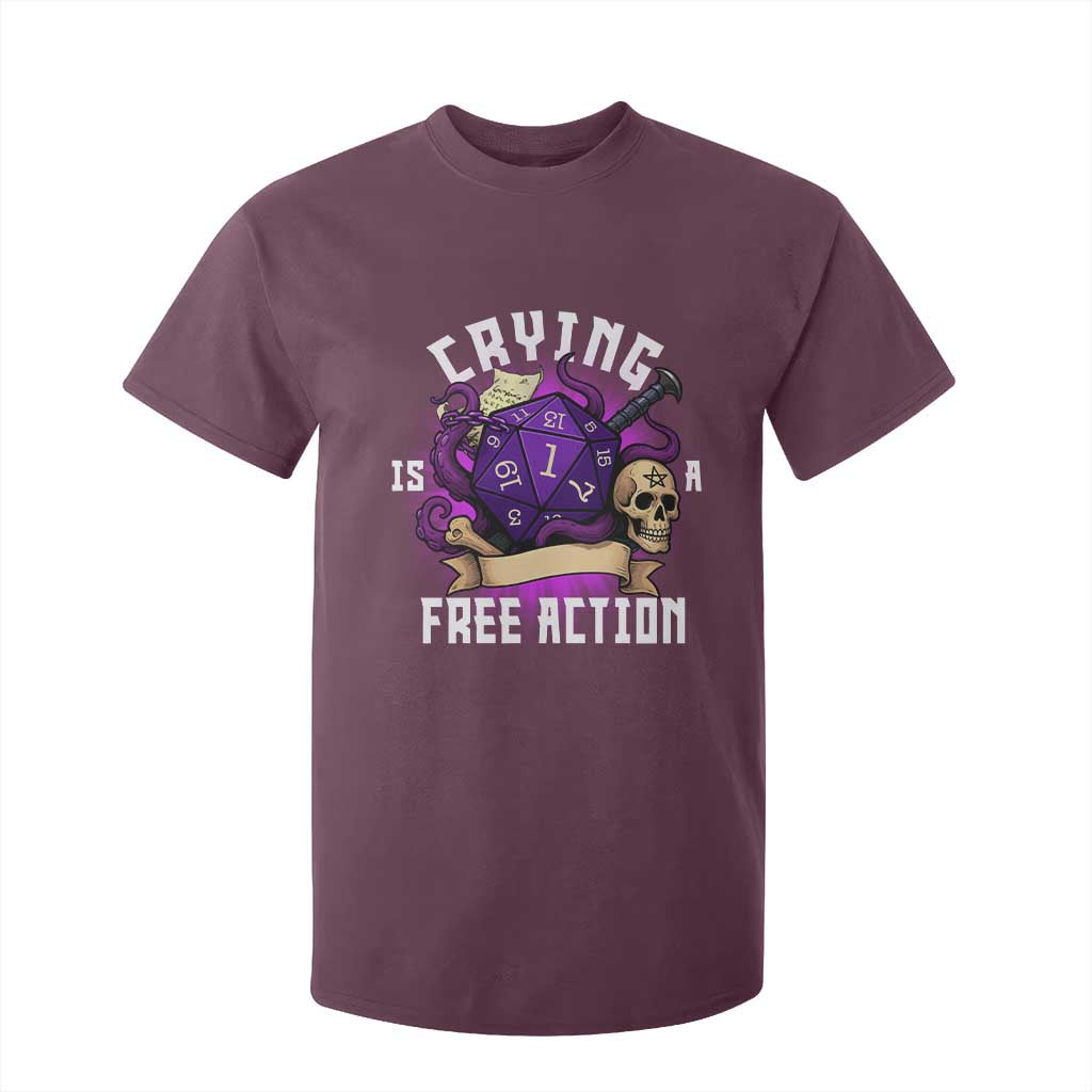 Funny RPG Gamer Crying Is A Free Action T Shirt For Kid Vintage D20 Side Quests Tabletop TS11 Maroon Print Your Wear